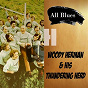 Album All Blues, Woody Herman & His Thundering Herd de Woody Herman / The Thundering Herd