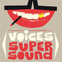 Compilation Voices Super Sound avec Tic & Toc / Esquerita / The Gamblers Feat « Big Brown » / Jimmy Ricks / Marvin Rainwater...