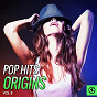 Compilation Pop Hits Origins, Vol. 8 avec Lindisfarne / Buddy Knox / Stuart Hamblen / Georgie Shaw / The Platters...