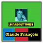 Album Le nabout twist de Claude François