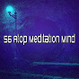 Album 56 Atop Meditation Mind de Forest Sounds