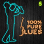 Compilation 100% Pure Blues, Vol. 5 avec Dan Pickett / Muddy Waters / Howlin' Wolf / John Lee Hooker / Dinah Washington...