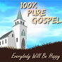Compilation 100% Pure Gospel / Everybody Will Be Happy avec Andrews Inez / The Staple Singers / The Voices of Tabernacle & James Cleveland / The Original Five Blind Boys of Mississippi / Sister Rosetta Tharpe...