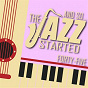 Compilation And So... The Jazz Started / Forty-Five avec T-Bone Walker / Francis Albert Sinatra & Antonio Carlos Jobim / Art Blakey / Art Blakey and the Jazz Messenger / Artie Shaw...