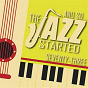 Compilation And So... The Jazz Started / Seventy-Three avec Cal Tjader / Sonny Rollins / Vince Guaraldi / Ornette Coleman / Peggy Lee...