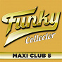 Compilation Funky Collector, Vol. 5 (Maxi Club Mix) avec Gangsters / Richard Jon Smith / Round Trip / Brooklyn Express / Carl Marshall & the S.D.'s...