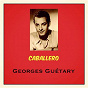Album Caballero de Georges Guétary