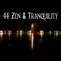 Album 44 Zen & Tranquility de Meditation Zen Master