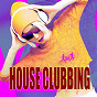 Compilation House Clubbing avec 2nclubbers / Glitch Vuu, Flowzhaker / Aibohponhcet / Terry de Jeff, Ragganame / Kenji Shk...