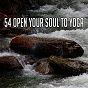 Album 54 Open Your Soul to Yoga de Meditation