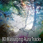 Album 80 Massaging Aura Tracks de Guided Meditation