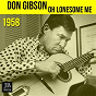 Album Oh Lonesome Me (1958) de Don Gibson
