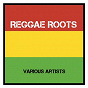 Compilation Reggae Roots avec Bob Marley / Prince Buster & the Blue Beats / Laurel Aitken / Derrick Morgan / Eric Morris...
