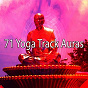 Album 71 Yoga Track Auras de Relaxing Meditation Songs Divine