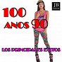 Album 100 Anos 90 Los Principale Exitos de Disco Fever