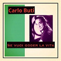 Album Se vuoi goder la vita de Carlo Buti
