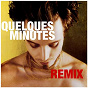 Album Quelques minutes (Remix) de Sinclair