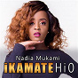 Album Ikamate hio de Nadia Mukami