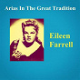 Album Arias In The Great Tradition de Eileen Farrell