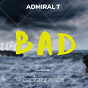 Album Bad (Backazz Riddim) de Admiral T
