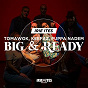 Album Big & Ready de Irie Ites, Tomawok, Keefaz, Puppa Nadem