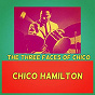 Album The Three Faces of Chico de Chico Hamilton