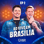 Album Ao Vivo Em Brasília (EP 2) de George Henrique & Rodrigo
