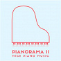 Compilation Pianorama II: Nice Piano Music avec André Manoukian / Murcof / Vanessa Wagner / Rémi Panossian / Bruce Brubaker...