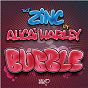 Album Bubble de Alicai Harley / DJ Zinc