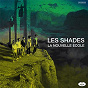 Album La nouvelle école - EP de Les Shades