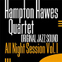 Album All Night Session, Vol. 1 (Original Jazz Sound) de Hampton Hawes Quartet