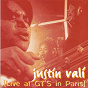 Album Live at GT's in Paris de Justin Vali
