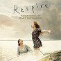 Album Respire (Extrait de la bande originale du film "Respire") - Single de Marc Chouarain