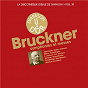 Compilation Bruckner: Symphonies et messes - La discothèque idéale de Diapason, Vol. 11 avec Eugène Jochum / Anton Bruckner / Rias Symphony Orchestra / Georg Ludwig Jochum / Patricia Brinton...