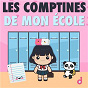 Compilation Les comptines de mon école avec La Chorale des Petits Anges / Jémy / Jean Marie Friedrich / Titia&gg / Gérard Capaldi...