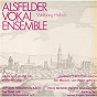 Album Hassler: Missa Secunda de Wolfgang Helbich / Alsfelder Vokalensemble Bremen, Wolfgang Helbich / Hans Leo Hassler / Johann Christoph Bach / Félix Mendelssohn...