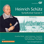 Compilation Heinrich Schütz: Symphoniae Sacrae II (Complete Recording Vol. 18) avec Felix Schwandtke / Tobias Mathger / Margret Baumgartl / Matthias Muller / Andreas Arend...
