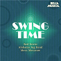 Compilation Swing Time: Red Novro - Alabama Jug Band - Mezz Mezzrow avec Mezz Mezzrow / Red Novro & His Swing Octet / The Port of Harlem Jazzmen / Alabama Jug Band / Mildred Bailey & Her Alley Cats...