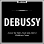 Compilation Debussy: Sonate für Flöte, Viola u. Harfe - Childrens Corner avec Helga Storck / Claude Debussy / Wilhelm Schwegler, Fritz Ruf, Helga Storck / Fritz Ruf / Peter Schmalfuss