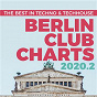Compilation Berlin Club Charts 2021.2 - the Best in Techno & Techhouse avec Dario D Attis / Nick Curly / Hollen / Micha Moor X Gotlucky X Mikimoto / Gotlucky...