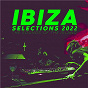 Compilation Ibiza Selections 2022 - The Sounds of the Island avec The Disco Boys / Klaas / Omao X Micah / Micah / Rio Dela Duna...