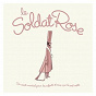 Compilation Le Soldat Rose avec Louis Chédid / Catherine Jacob / Jeanne Cherhal / Raoul le Pennec / Paul M...