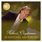 Album 50 Wedding Favourites de Richard Clayderman
