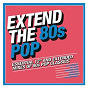 Compilation Extend the 80s - Pop avec Coldcut / Kylie Minogue / Rick Astley / Mel & Kim / The Reynolds Girls...