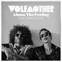 Album Chase The Feeling (feat. Chris Cester) de Wolfmother