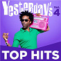 Compilation Yesterday's Top Hits, Vol. 4 avec The Heads of the Family / Sam & Dave / Gary Puckett / The Association / Dave Evans...