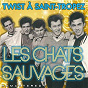 Album Twist à Saint-Tropez (Remastered) de Les Chats Sauvages