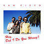 Album Hey, Did I Do You Wrong? de San Cisco