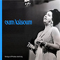 Album Songs of Praise and Joy de Oum Kalsoum