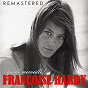 Album Quelle merveille! (Remastered) de Françoise Hardy
